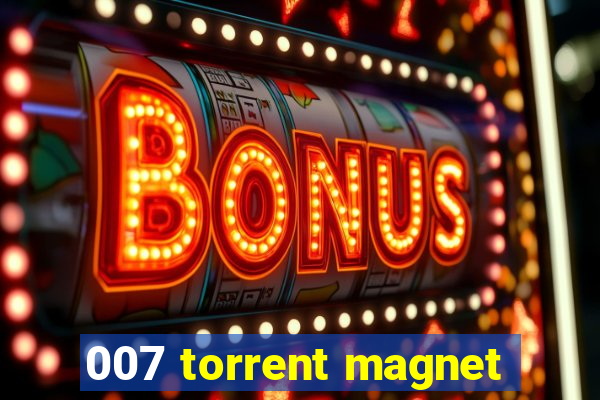 007 torrent magnet